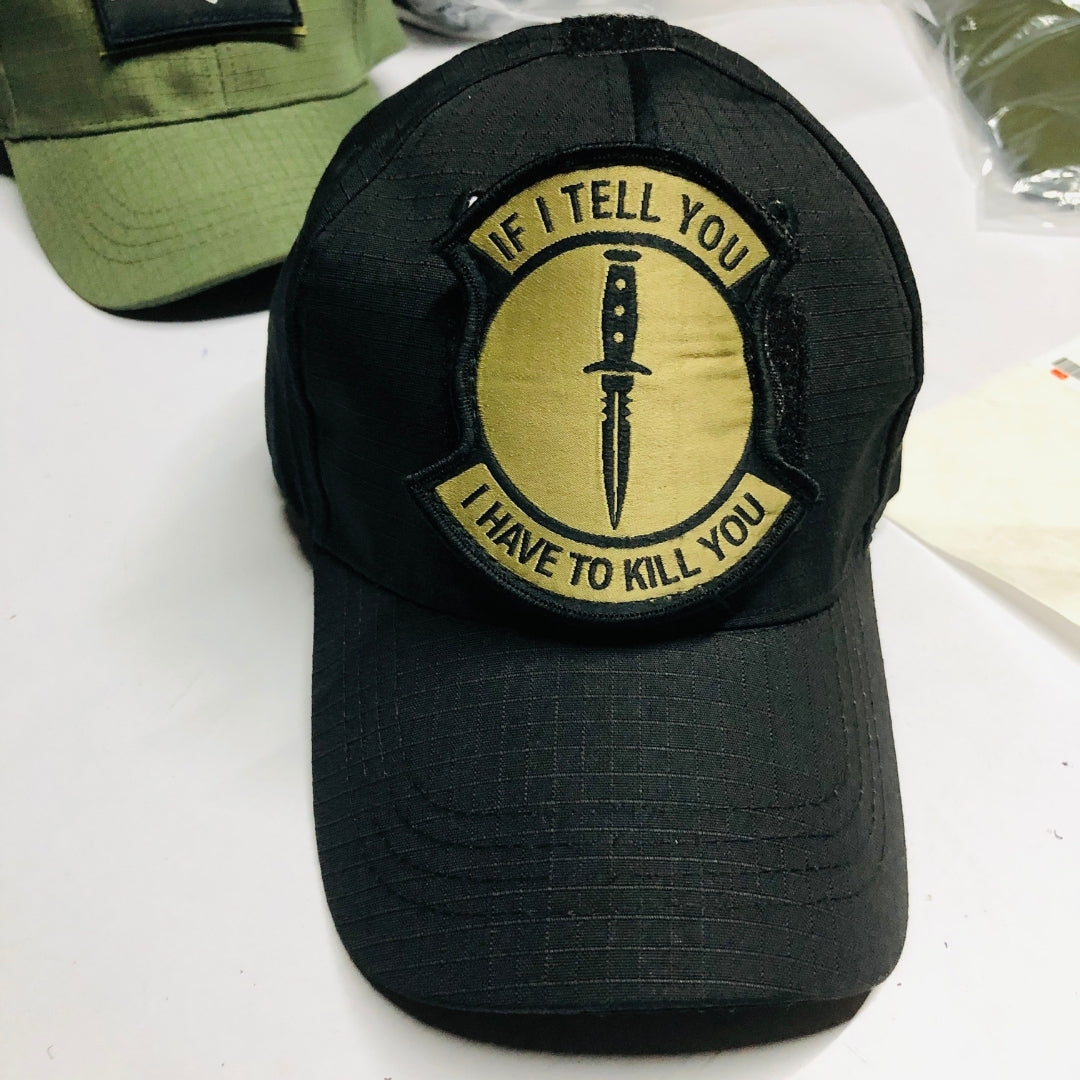 IF I TELL YOU I HAVE TO KILL YOU Tactical Patch – Velcro Backed for Helmets & Vests